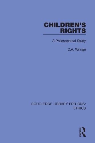 Children's Rights: A Philosophical Study.