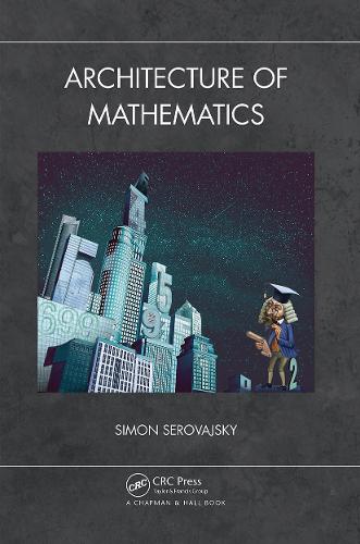 Architecture of Mathematics.