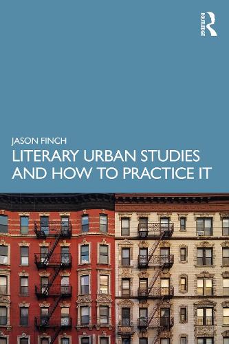 Literary Urban Studies and How to Practice It.