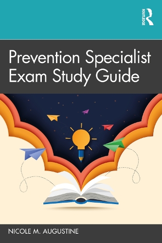 Prevention Specialist Exam Study Guide.