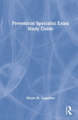 Prevention Specialist Exam Study Guide.