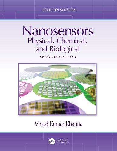 Nanosensors: Physical, Chemical, and Biological. 2nd edition