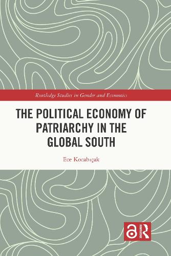 The Political Economy of Patriarchy in the Global South.