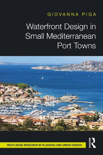 Waterfront Design in Small Mediterranean Port Towns.