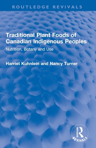 Traditional Plant Foods of Canadian Indigenous Peoples: Nutrition, Botany and Use.