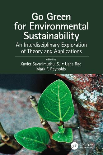 Go Green for Environmental Sustainability: An Interdisciplinary Exploration of Theory and Applications.