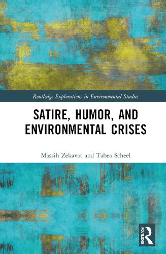 Satire, Humor, and Environmental Crises.