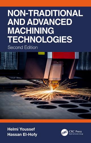 Non-Traditional and Advanced Machining Technologies. 2nd edition