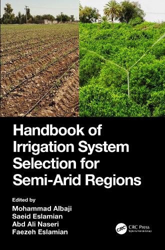 Handbook of Irrigation System Selection for Semi-Arid Regions.