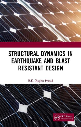 Structural Dynamics in Earthquake and Blast Resistant Design.