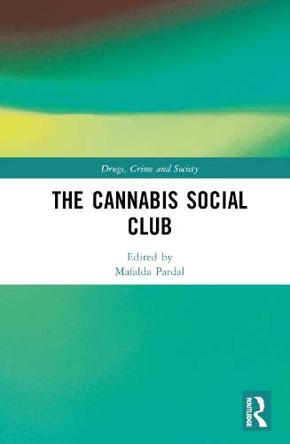 The Cannabis Social Club.
