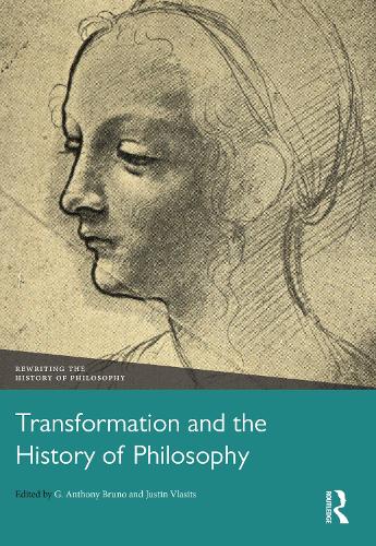 Transformation and the History of Philosophy.