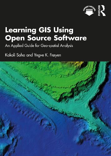 Learning GIS Using Open Source Software: An Applied Guide for Geo-spatial Analysis.