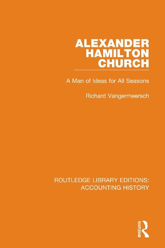 Alexander Hamilton Church: A Man of Ideas for All Seasons.