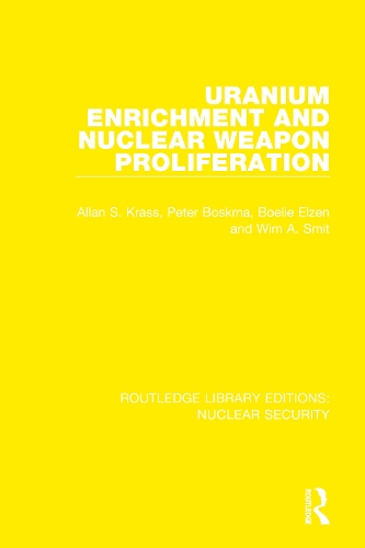 Uranium Enrichment and Nuclear Weapon Proliferation.