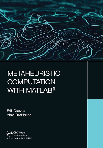 Metaheuristic Computation with MATLAB (R).
