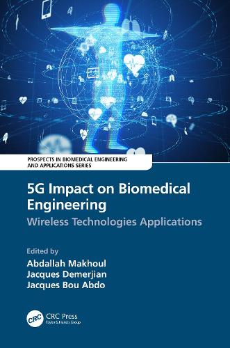 5G Impact on Biomedical Engineering: Wireless Technologies Applications.