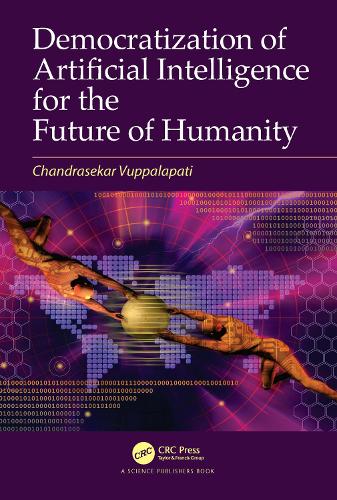 Democratization of Artificial Intelligence for the Future of Humanity.