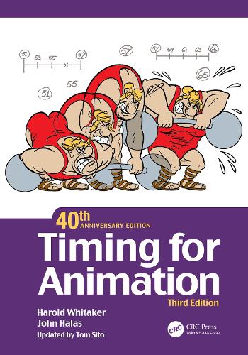 Timing for Animation, 40th Anniversary Edition. 3rd edition