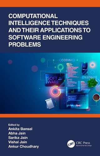 Computational Intelligence Techniques and Their Applications to Software Engineering Problems.