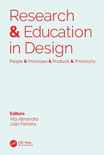 Research & Education in Design: People & Processes & Products & Philosophy: Proceedings of the 1st International Conference on Research and Education in Design (REDES 2019), November 14-15, 2019, Lisbon, Portugal.