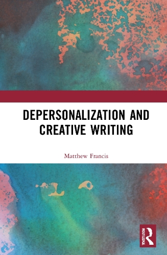 Depersonalization and Creative Writing: Unreal City.