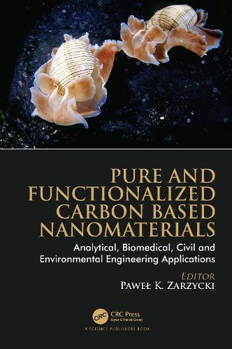 Pure and Functionalized Carbon Based Nanomaterials: Analytical, Biomedical, Civil and Environmental Engineering Applications.