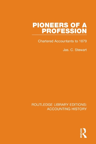 Pioneers of a Profession: Chartered Accountants to 1879.