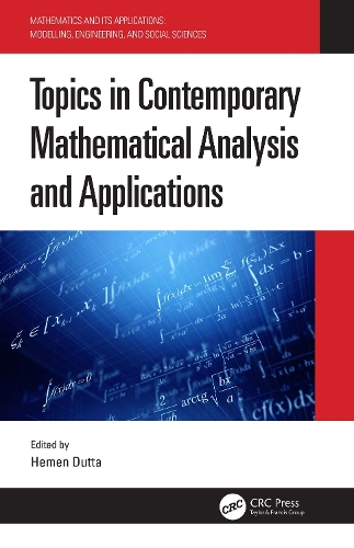 Topics in Contemporary Mathematical Analysis and Applications.