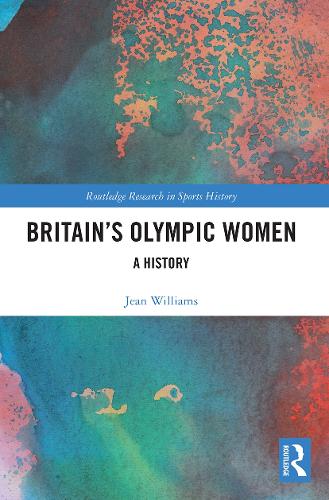 Britain's Olympic Women: A History.