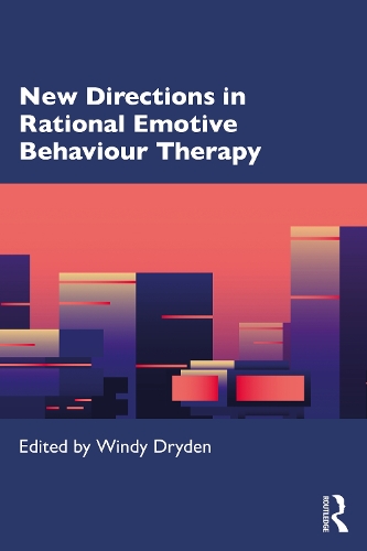 New Directions in Rational Emotive Behaviour Therapy.