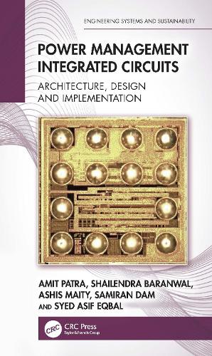 Power Management Integrated Circuits: Architecture, Design and Implementation.