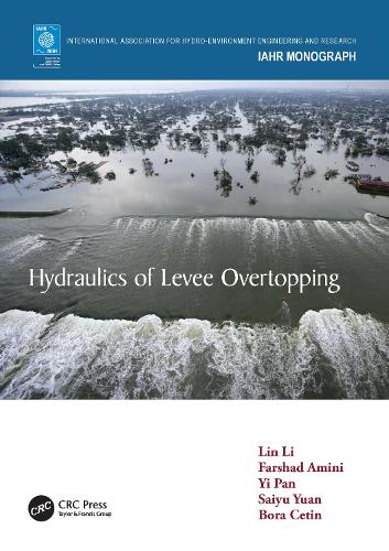Hydraulics of Levee Overtopping.