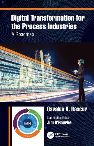 Digital Transformation for the Process Industries: A Roadmap.
