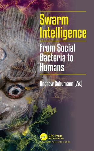 Swarm Intelligence: From Social Bacteria to Humans.