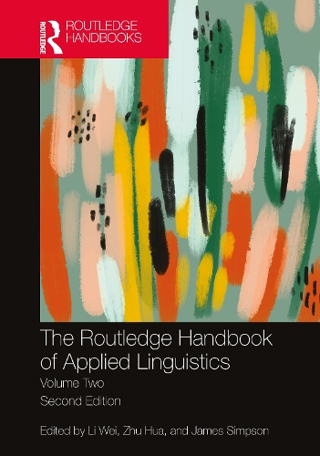 The Routledge Handbook of Applied Linguistics. Volume Two.