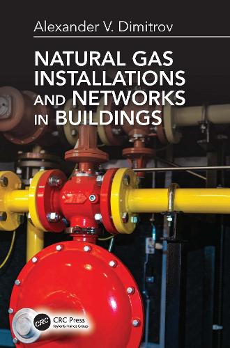 Natural Gas Installations and Networks in Buildings.