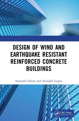 Design of Wind and Earthquake Resistant Reinforced Concrete Buildings.