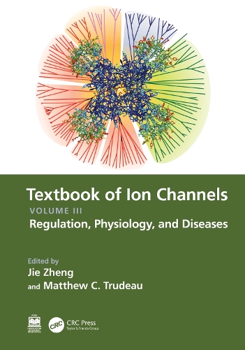 Textbook of Ion Channels Volume III: Regulation, Physiology, and Diseases.