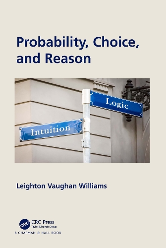 Probability, Choice, and Reason.