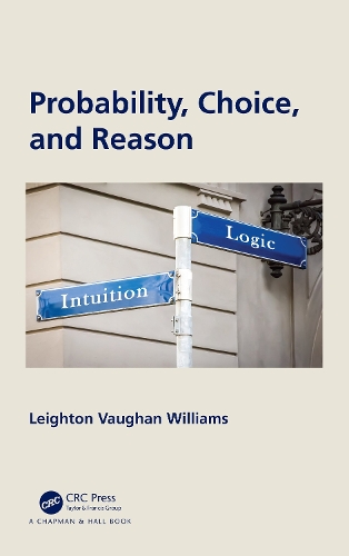 Probability, Choice, and Reason.