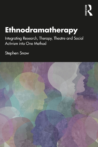 Ethnodramatherapy: Integrating Research, Therapy, Theatre and Social Activism into One Method.