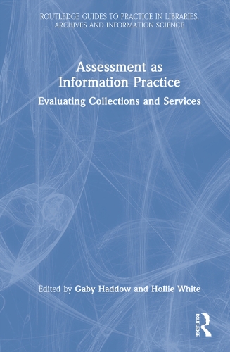 Assessment as Information Practice