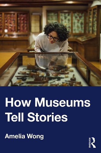 How Museums Tell Stories.
