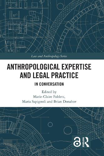 Anthropological Expertise and Legal Practice