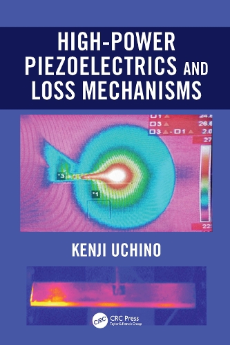 High-Power Piezoelectrics and Loss Mechanisms.