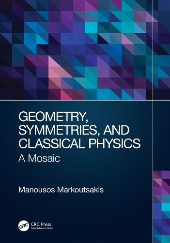Geometry, Symmetries, and Classical Physics: A Mosaic.