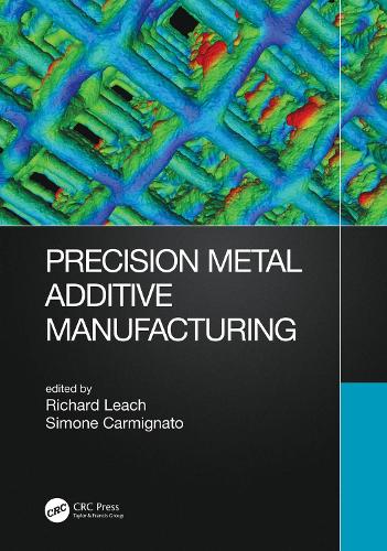 Precision Metal Additive Manufacturing.