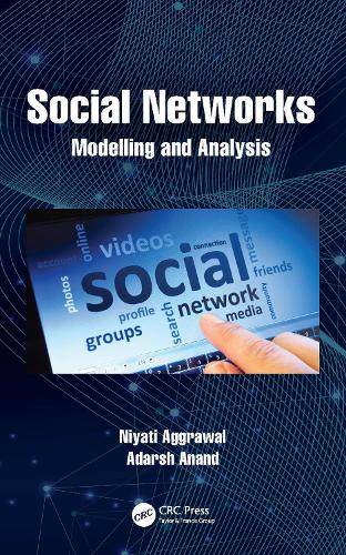 Social Networks: Modelling and Analysis.