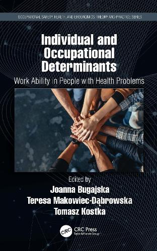 Individual and Occupational Determinants: Work Ability in People with Health Problems.